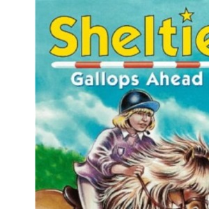 Sheltie Gallops Ahead (18): v. 18 (Sheltie S.)