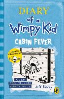 Diary of a Wimpy Kid: Cabin Fever (Book 6)