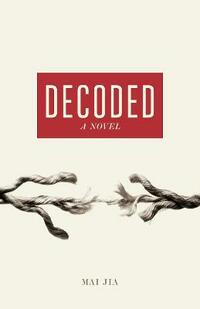 Decoded: A Novel