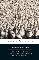 An Essay on the Principle of Population and Other Writings