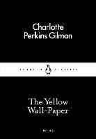 The Yellow Wall-Paper