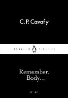 Remember, Body...