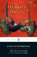 Ancien Regime and the Revolution