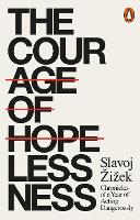 The Courage of Hopelessness