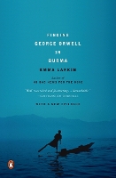 Finding George Orwell in Burma