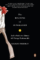 The Meaning of Sunglasses