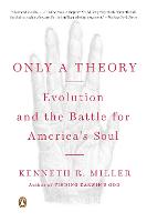 Only a Theory