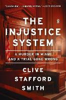The Injustice System