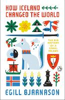 How Iceland Changed the World