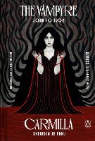 The Vampyre and Carmilla: Penguin Speculative Fiction Special
