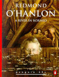 A River in Borneo (Penguin 60s)
