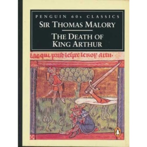 The Death of King Arthur (Penguin Classics 60s)