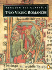 Two Viking Romances: Bosi And Herraud; Egil And Asmund (Penguin Classics 60s S.)