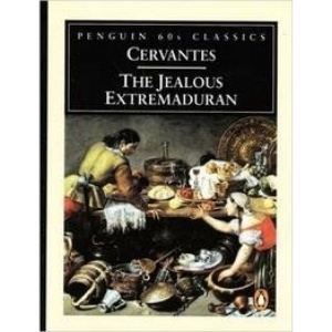The Jealous Extramaduran (Penguin Classics 60s)