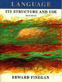 Language: Its Structure and Use (3rd Edition)