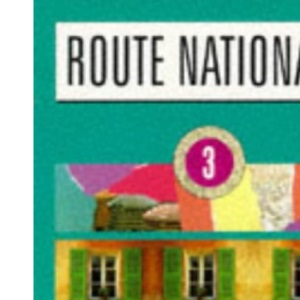 Route Nationale Stage 3: Student's Book 3