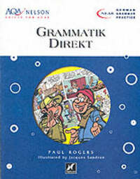 AQA Nelson Skills German - Grammatik Direkt (NEAB German grammar practice)