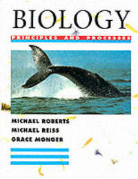 Biology: Principles and Processes (Biology principles & processes)