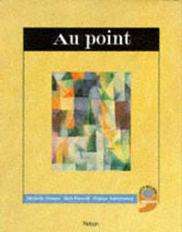 Au point: Students' Book (Bath Nelson Modern Languages Project)