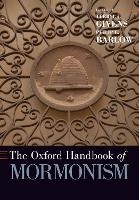 The Oxford Handbook of Mormonism