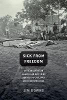 Sick from Freedom