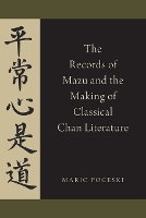 The Records of Mazu and the Making of Classical Chan Literature