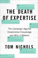 The Death of Expertise