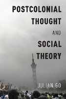Postcolonial Thought and Social Theory