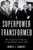 A Superpower Transformed