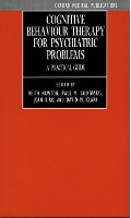 Cognitive Behaviour Therapy for Psychiatric Problems