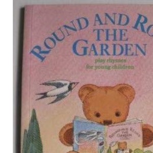 Round and Round the Garden