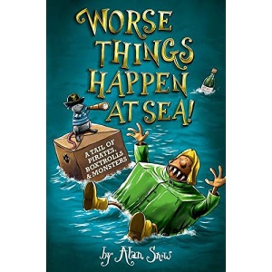 Worse Things Happen at Sea! (Here Be Monsters)