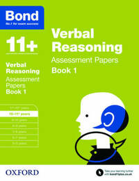 Bond 11+: Verbal Reasoning Assessment Papers: 10-11+ years Book 1