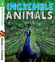 Read with Oxford: Stage 4: Non-fiction: Incredible Animals