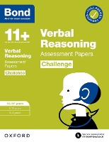 Bond 11+ Verbal Reasoning Challenge Assessment Papers 10-11 years: Ready for the 2026 exam (for GL Assessment & other 11 plus exams)