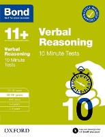 Bond 11+ 10 Minute Tests Verbal Reasoning 10-11 years: For 11+ GL assessment and Entrance Exams
