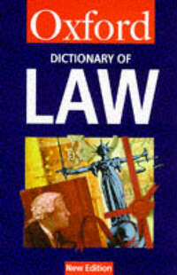 Dictionary of Law (Oxford Paperback Reference)