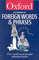The Oxford Dictionary of Foreign Words and Phrases