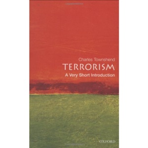 Terrorism: A Very Short Introduction (Very Short Introductions)