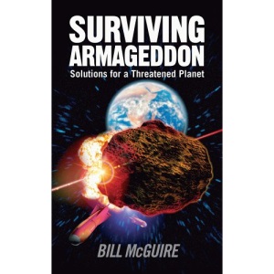 Surviving Armageddon: Solutions for a threatened planet