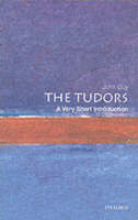 The Tudors: A Very Short Introduction