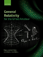 General Relativity for the Gifted Amateur
