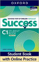 Student Book with Online Practice: Print Student Book with 2 years' access to Online Practice and Student Resources, available on Oxford English Hub (Oxford Test of English Advanced Success)