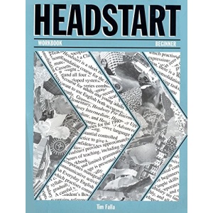 Headstart: Workbook (Beginners: Headway Series)