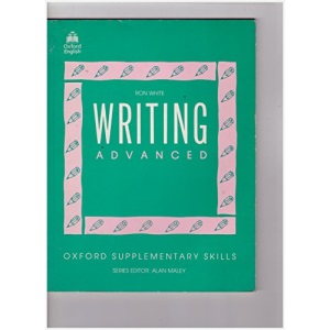 Writing: Advanced (Oxford Supplementary Skills)