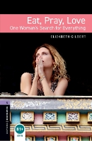 Oxford Bookworms Library: Level 4: Eat, Pray, Love