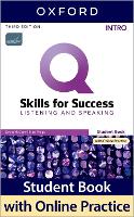 Q: Skills for Success: Intro Level: Listening and Speaking Student Book with iQ Online Practice
