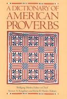 A Dictionary of American Proverbs