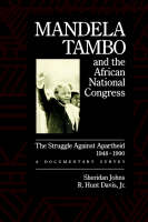 Mandela, Tambo, and the African National Congress