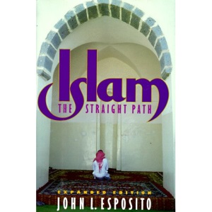Islam: The Straight Path